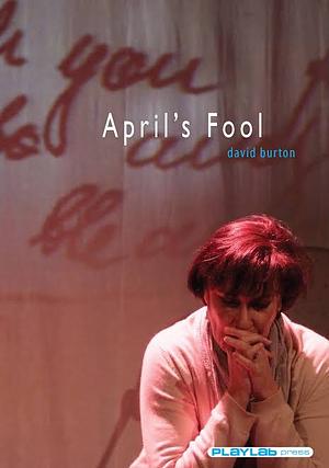 April's Fool by David Burton