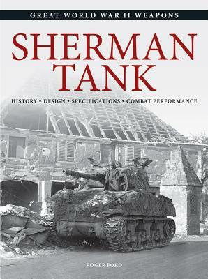 Sherman Tank by Roger Ford