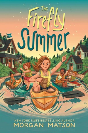 The Firefly Summer by Morgan Matson