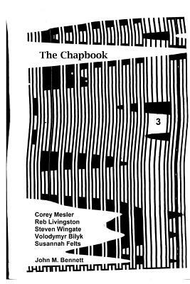 The Chapbook, Number 3 by Corey Mesler, Reb Livingston, Susannah Felts