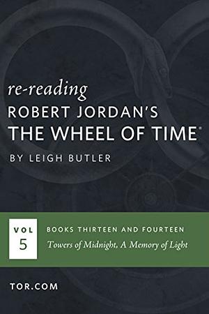 Wheel of Time Reread: Books 13-14 by Leigh Butler