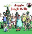 Aussie Jingle Bells Hb+Cd by Colin Buchanan, Colin Buchanan