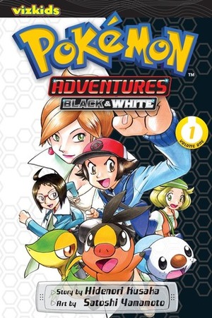 Pokémon Adventures: Black and White, Vol. 1 by Hidenori Kusaka, Satoshi Yamamoto
