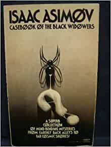 Casebook of the Black Widowers by Isaac Asimov