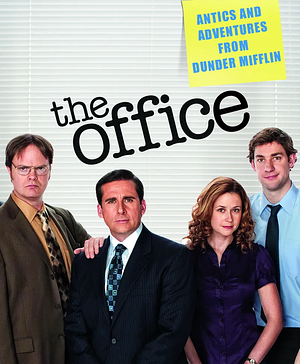 The Office: Antics and Adventures from Dunder Mifflin by Christine Kopaczewski