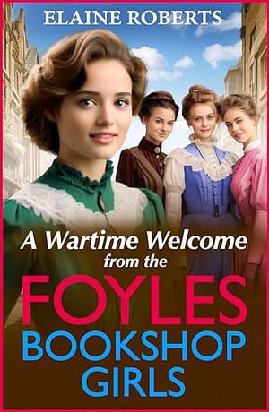 A Wartime Welcome From The Foyles Bookshop Girls by 