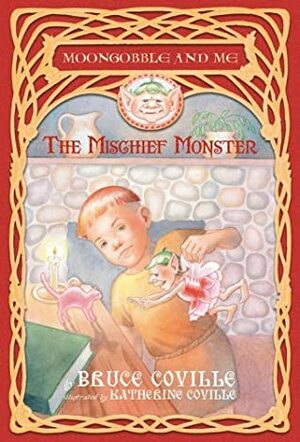 The Mischief Monster by Bruce Coville