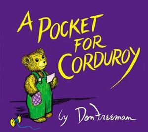 Un Bolsillo Para Corduroy (a Pocket for Corduroy) (1 Paperback/1 CD) by Don Freeman