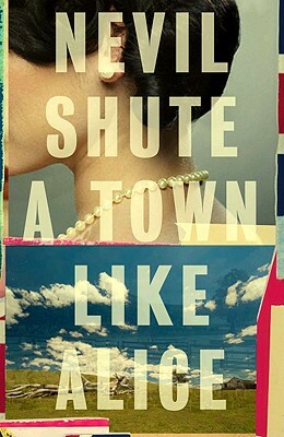 A Town Like Alice by Nevil Shute