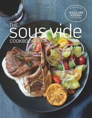 The Sous Vide Cookbook by Williams Sonoma Test Kitchen