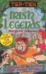 Top Ten Irish Legends by Michael Tickner, Margaret Simpson