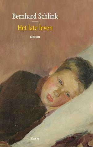 Het late leven by Bernhard Schlink