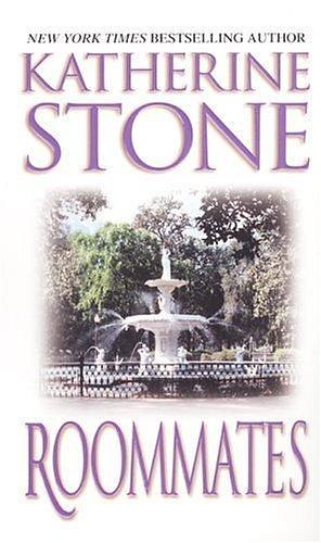 Roomates by Katherine Stone, Katherine Stone