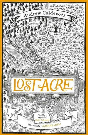 Lost Acre by Andrew Caldecott, Sasha Laika