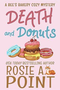 Death and Donuts by Rosie A. Point