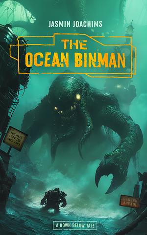 The Ocean Binman by Jasmin Joachims