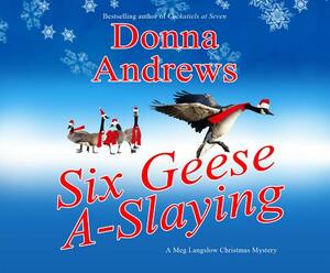 Six Geese A-Slaying by Donna Andrews