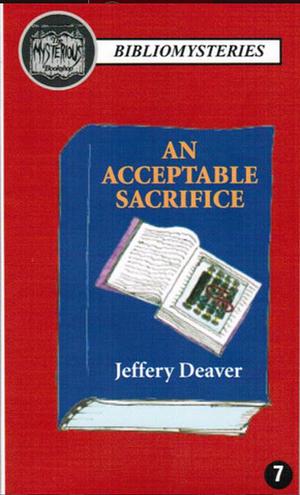 An Acceptable Sacrifice by Jeffery Deaver