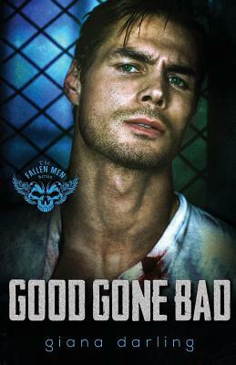 Good Gone Bad by Giana Darling