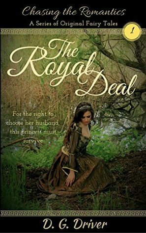 The Royal Deal by D.G. Driver