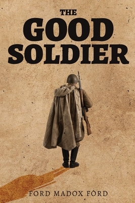 The Good Soldier by Ford Madox Ford