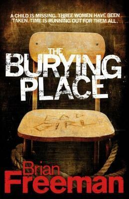 The Burying Place by Brian Freeman