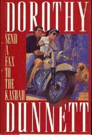 Send a Fax to the Kasbah by Dorothy Dunnett