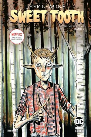 Sweet Tooth Deluxe Edition: Bd. 1 by Jeff Lemire