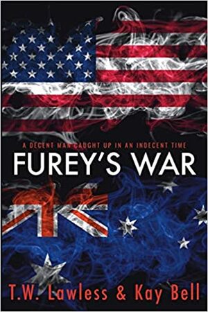 Furey's War by Kay Bell, Kay Bell, T.W. Lawless, T.W. Lawless