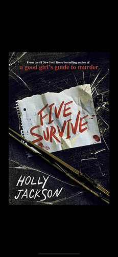 Five Survive by Holly Jackson