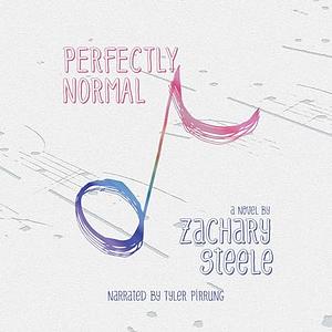 Perfectly Normal by Zachary Steele