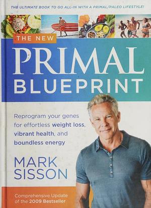 The New Primal Blueprint by Mark Sisson