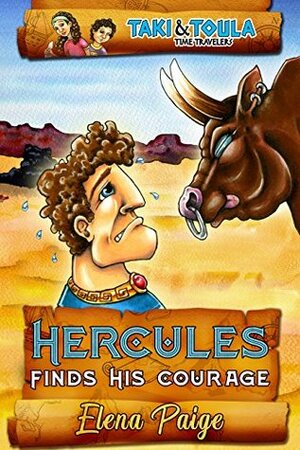 Hercules Finds His Courage by Elena Paige