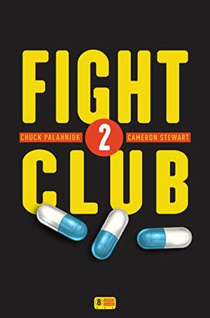 Fight club 2 by Cameron Stewart, Chuck Palahniuk