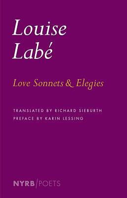 Love Sonnets & Elegies by Louise Labé