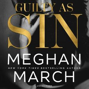 Guilty as Sin by Meghan March