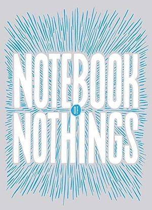 Notebook of Nothings by McSweeney's Editors, McSweeney's Books