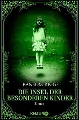 Die Insel der besonderen Kinder by Ransom Riggs