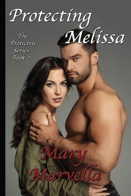 Protecting Melissa by Mary Marvella