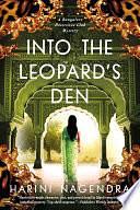 Into the Leopard's Den: A Bangalore Detectives Club Mystery by Harini Nagendra