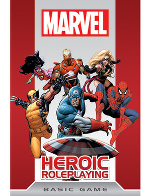 Marvel Heroic Roleplaying Basic Game by Jack Norris, Matthew Gandy, Rob Donoghue, Chad Underkoffler, Amanda Valentine, Aaron Sullivan, Jesse Scoble, Cam Banks