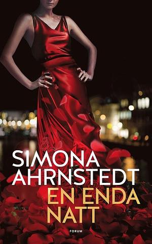 En enda natt  by Simona Ahrnstedt