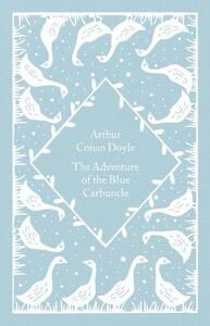 The Adventure of the Blue Carbuncle by Arthur Conan Doyle