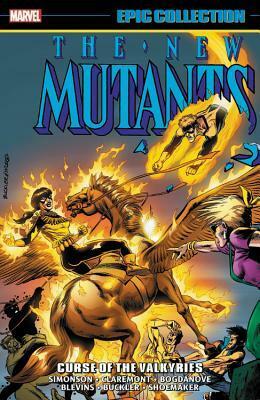 New Mutants Epic Collection Vol. 6: Curse of the Valkyries by Louise Simonson, Chris Claremont
