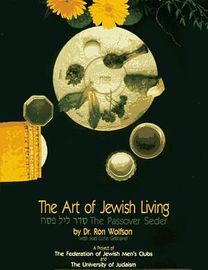 סדר ליל פסח by Ron Wolfson, Joel Lurie Grishaver