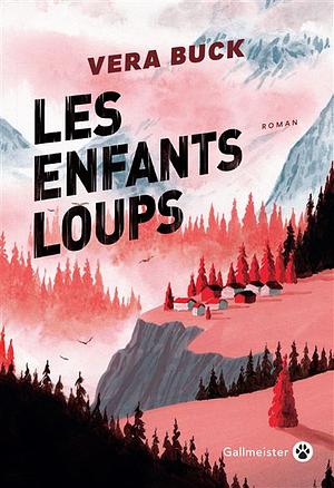 Les Enfants loups by Vera Buck