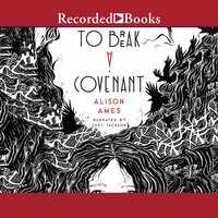 To Break a Covenant by Alison Ames