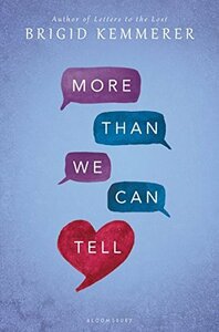 More Than We Can Tell by Brigid Kemmerer