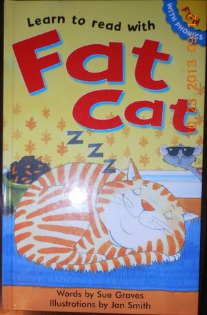 Learn to read with Fat Cat by Sue Graves