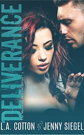 Deliverance by L.A. Cotton, Jenny Siegel
